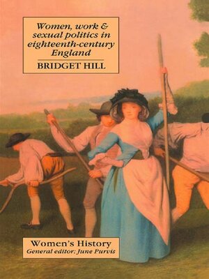 cover image of Women, Work and Sexual Politics In Eighteenth-Century England